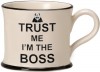 Trust Me I'm the Boss Mugs