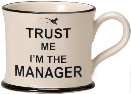Trust Me I'm the Manager Mugs
