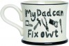 My Dad Can Fix Owt
