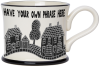 Pick 'YOUR PHRASE' Mug GENERAL 