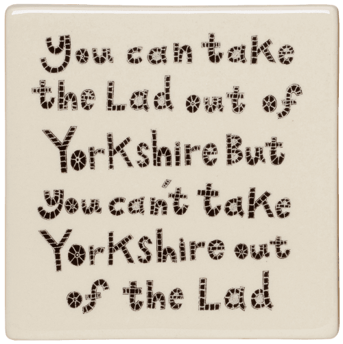 Lad Out of Yorkshire Coaster